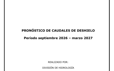 PRONÓSTICO DE CAUDALES DE DESHIELO: Período septiembre 2026 – marzo 2027